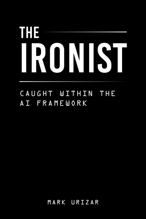 Buch The Ironist Mark Urizar