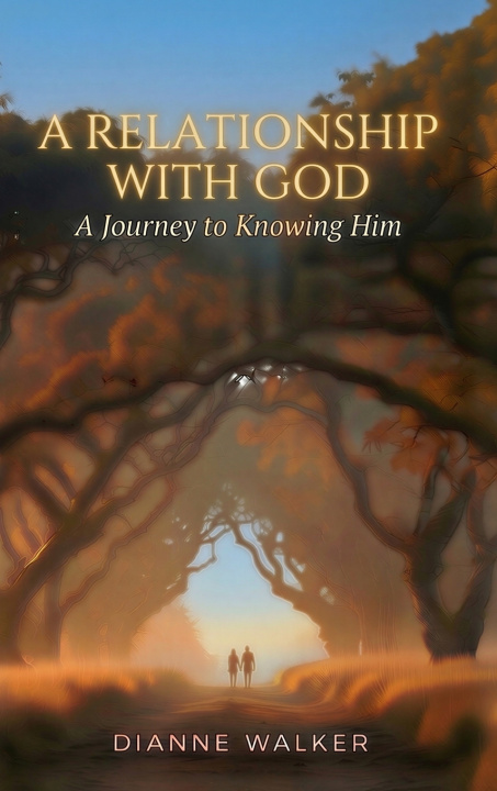 Книга A Relationship with God Dianne L Walker