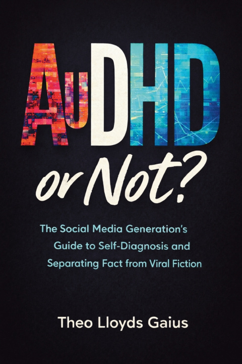 Libro AuDHD or Not? Theo Lloyds Gaius