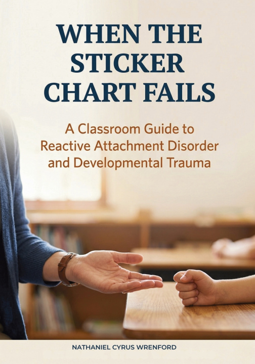 Könyv When the Sticker Chart Fails Nathaniel Cyrus Wrenford
