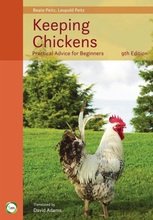 Книга Keeping Chickens 9th Edition Beate Peitz
