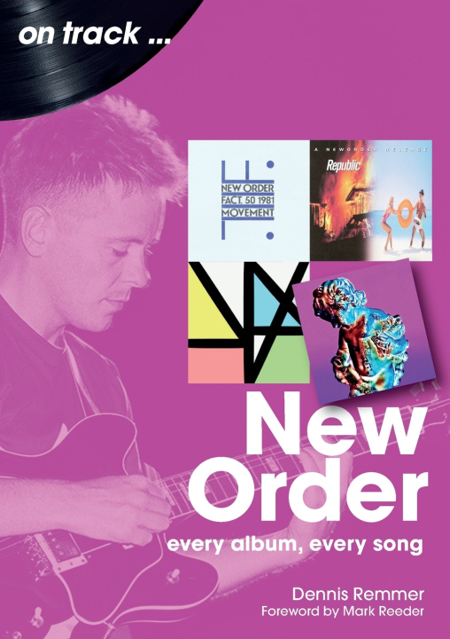 Könyv New Order On Track Dennis Remmer