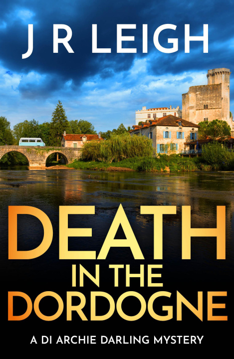 E-kniha Death in the Dordogne J.R. Leigh