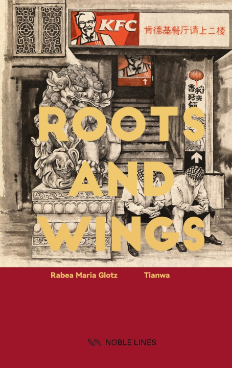 Libro Roots and Wings Rabea Maria Glotz