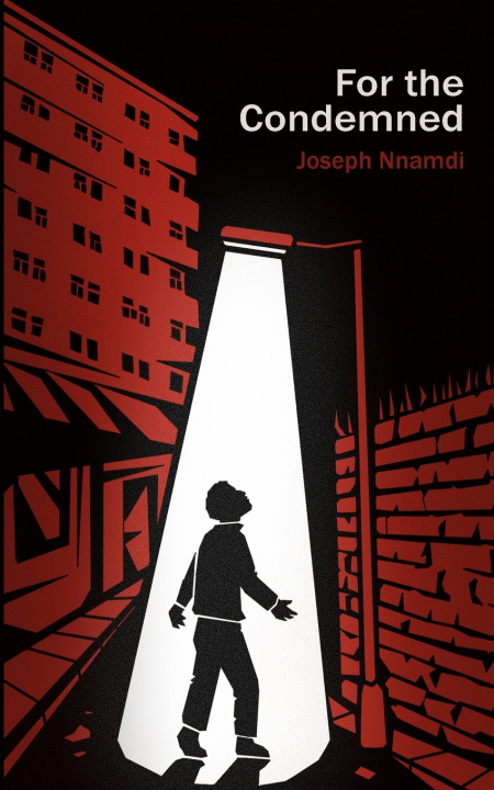 Könyv For the Condemned Joseph Nnamdi