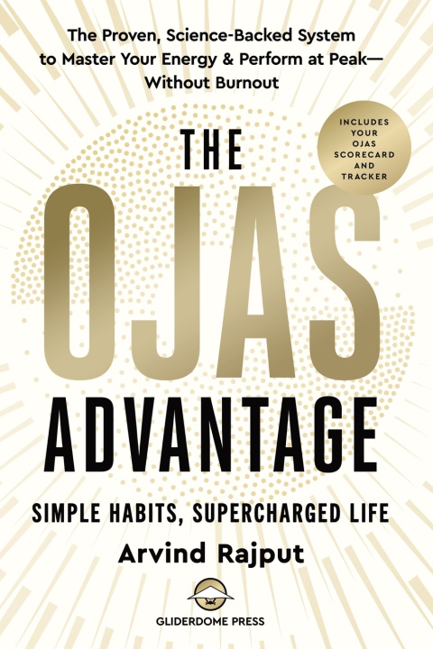 Книга The Ojas Advantage Arvind Rajput