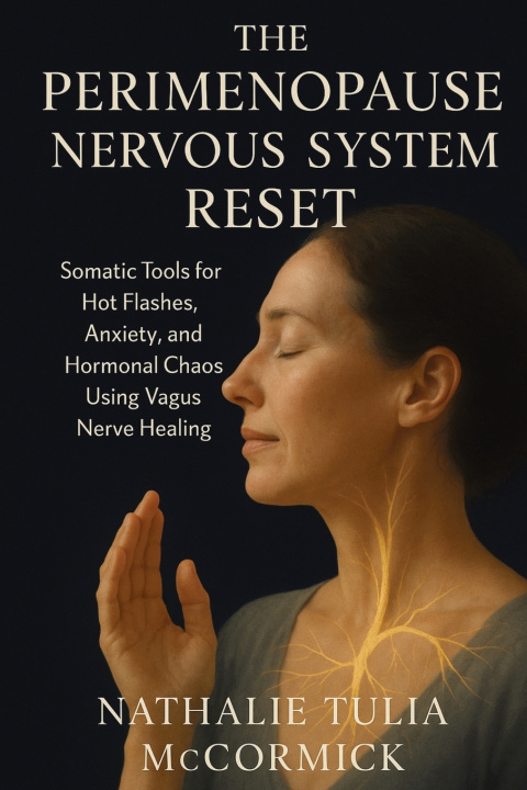 Carte The Perimenopause Nervous System Reset Nathalie Tulia McCormick