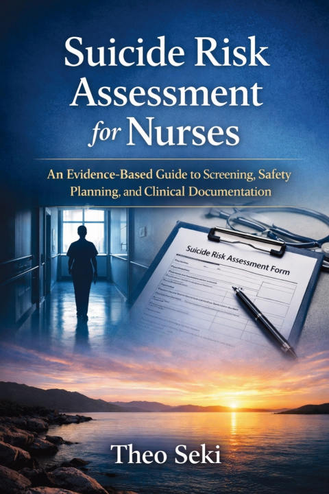 Buch Suicide Risk Assessment for Nurses Theo Seki