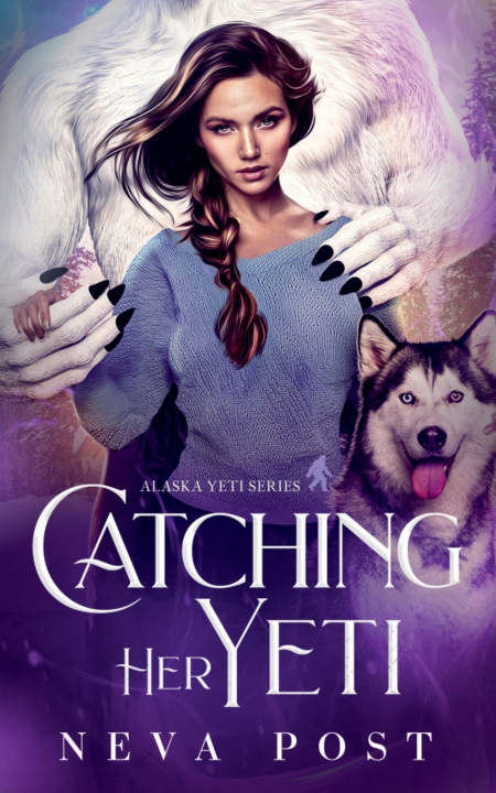 Книга Catching Her Yeti Neva Post