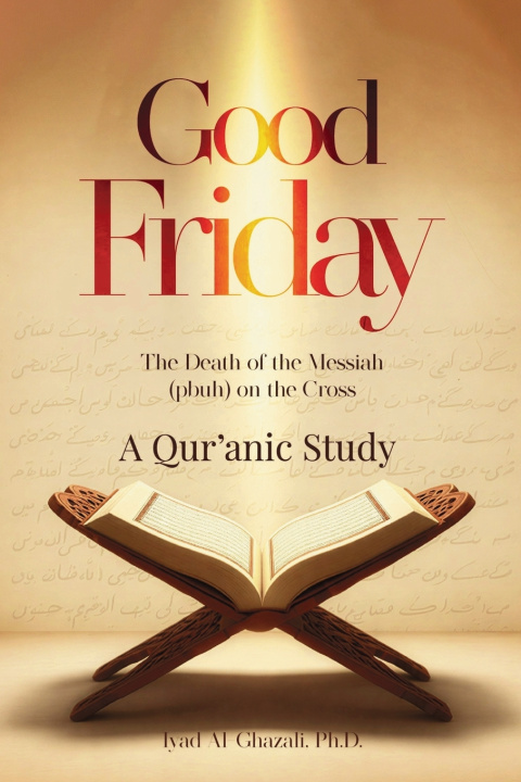 Книга Good Friday Iyad Al-Ghazali