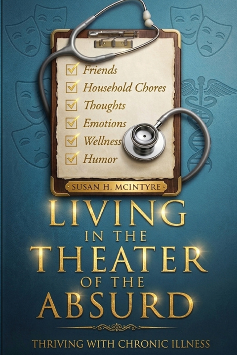 Kniha Living in the Theater of the Absurd Susan H. McIntyre