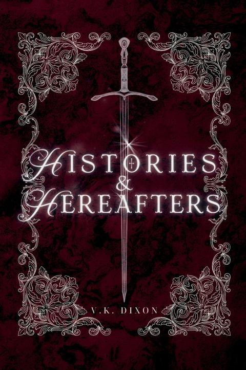 Carte Histories & Hereafters V.K. Dixon
