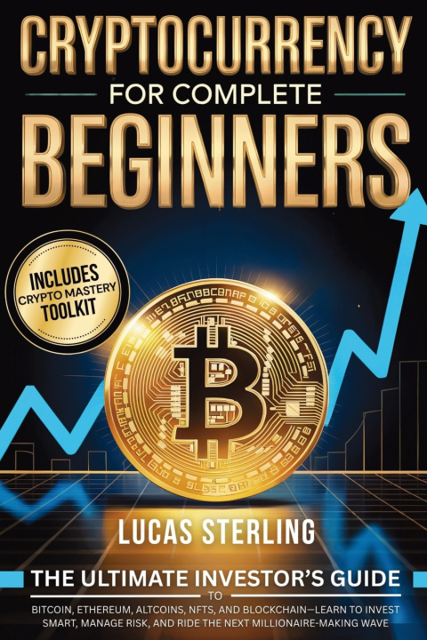 Carte Cryptocurrency for Complete Beginners Lucas Sterling
