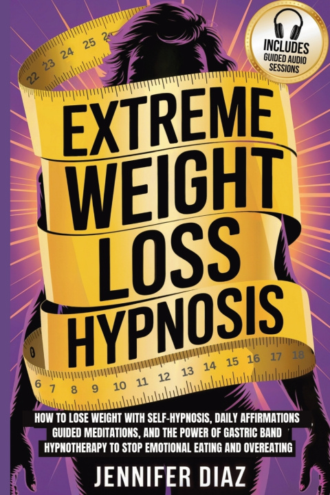 Libro Extreme Weight Loss Hypnosis Jennifer Diaz