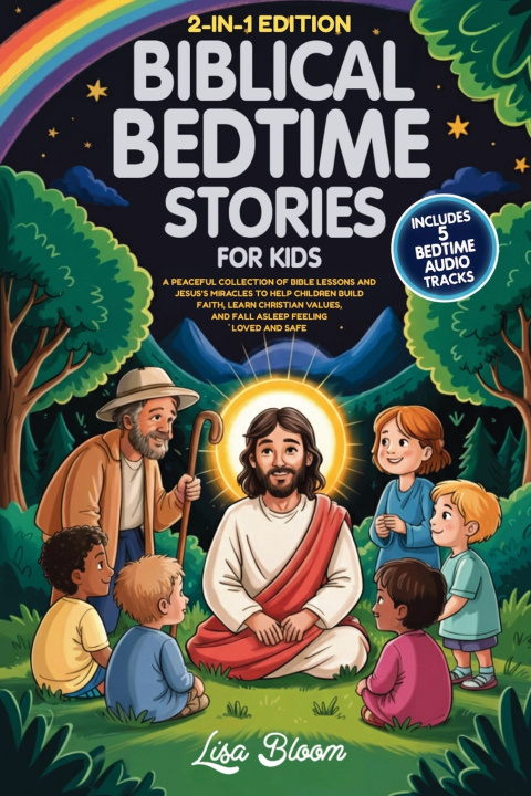 Könyv Biblical Bedtime Stories for Kids Lisa Bloom