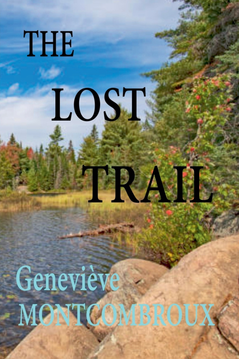Buch The Lost Trail Genevieve Montcombroux