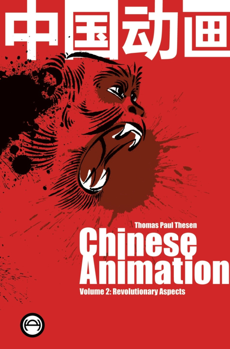 Könyv Chinese Animation Thomas Paul Thesen