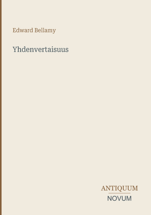 Carte Yhdenvertaisuus Edward Bellamy