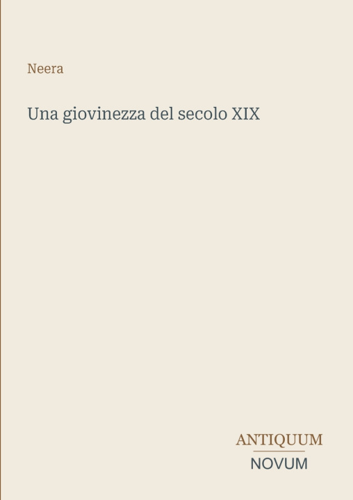 Kniha Una giovinezza del secolo XIX Neera