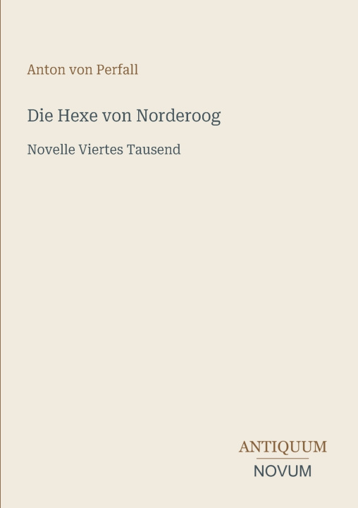 Buch Die Hexe von Norderoog Anton von Perfall