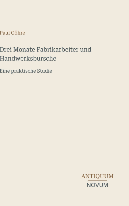 Boek Drei Monate Fabrikarbeiter und Handwerksbursche Paul Göhre