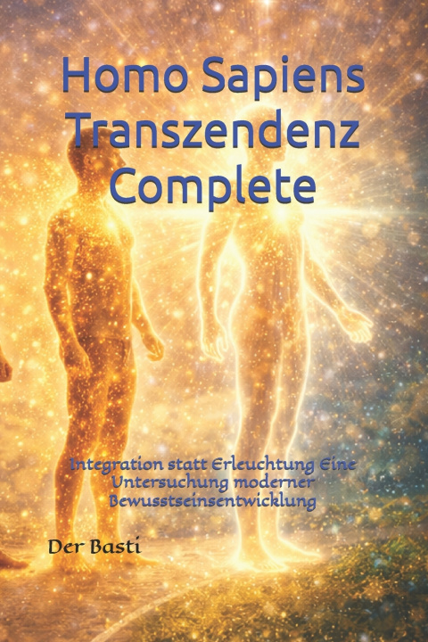 Книга Homo sapiens Transzendenz Complete Der Basti