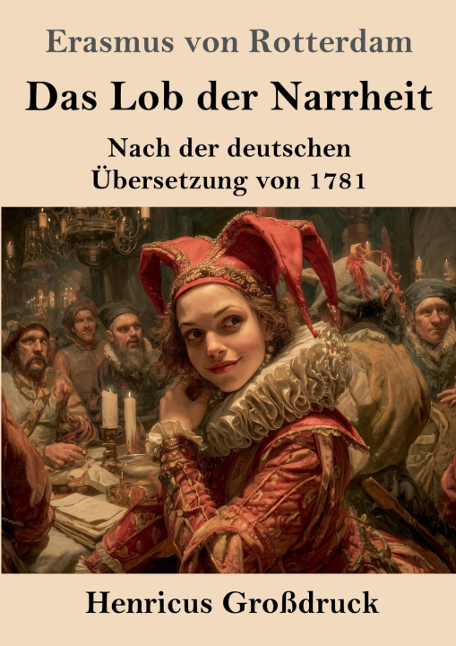 Libro Das Lob der Narrheit (Großdruck) Erasmus von Rotterdam