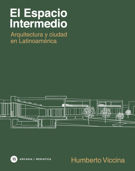 Kniha EL ESPACIO INTERMEDIO Humberto VICCINA LINARES