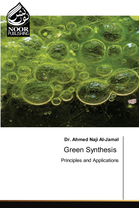 Книга Green Synthesis Dr. Ahmed Naji Al-Jamal