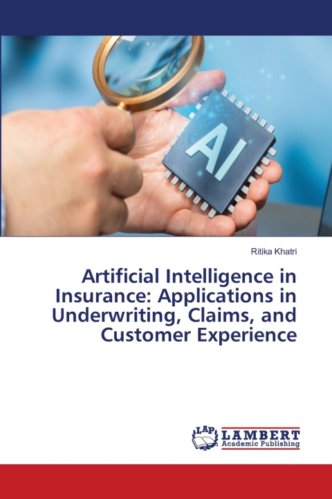 Книга Artificial Intelligence in Insurance Ritika Khatri