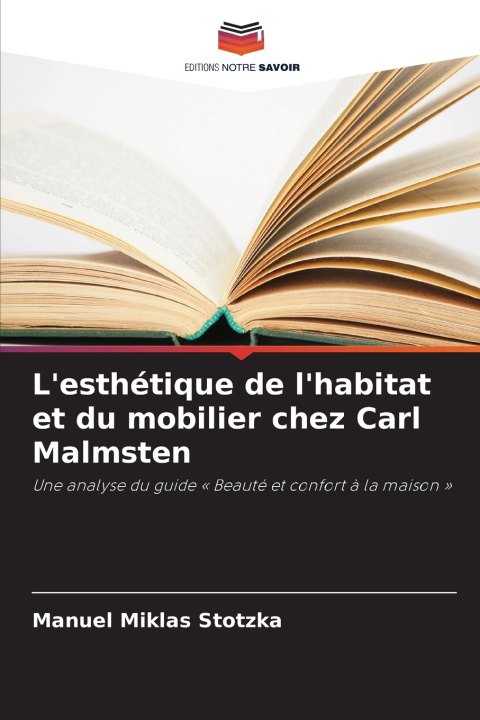 Libro L'esthétique de l'habitat et du mobilier chez Carl Malmsten Manuel Miklas Stotzka