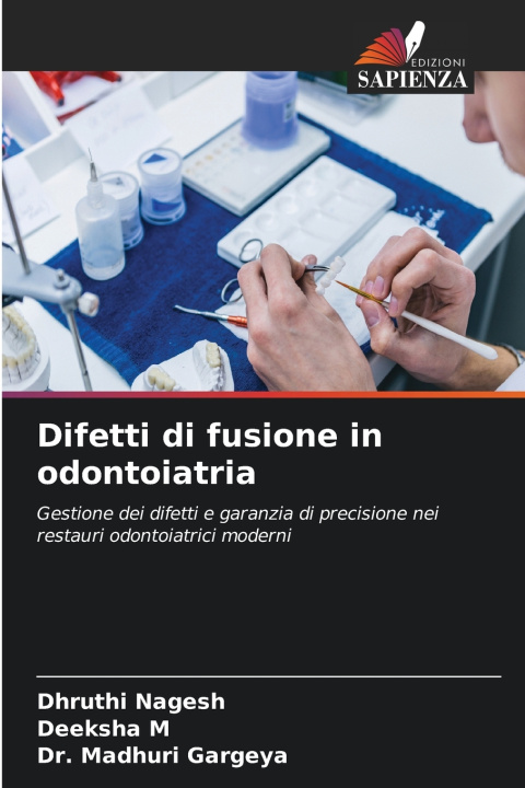 Boek Difetti di fusione in odontoiatria Dhruthi Nagesh