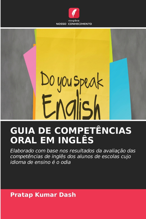 Kniha GUIA DE COMPETÊNCIAS ORAL EM INGLÊS Pratap Kumar Dash