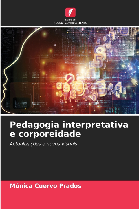Книга Pedagogia interpretativa e corporeidade Mónica Cuervo Prados
