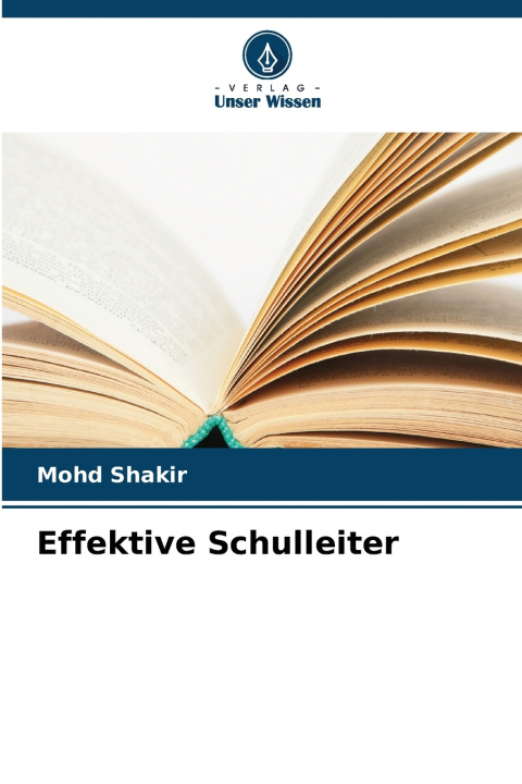Książka Effektive Schulleiter Mohd Shakir