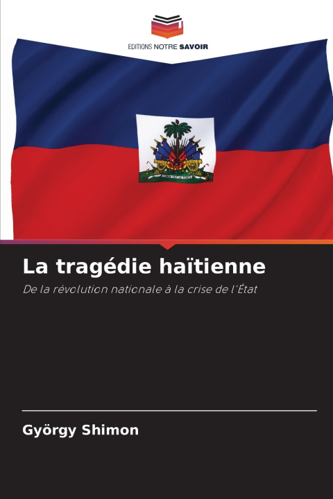 Carte La tragédie haïtienne György Shimon