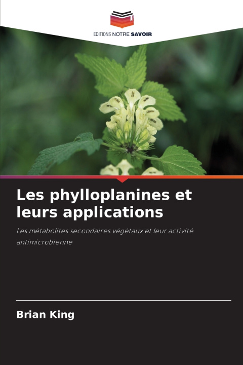 Knjiga Les phylloplanines et leurs applications Brian King