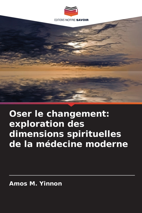 Carte Oser le changement Amos M. Yinnon