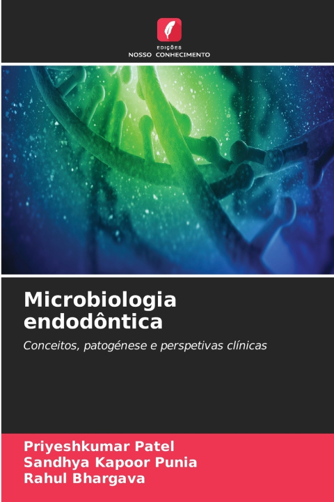 Buch Microbiologia endodôntica PRIYESHKUMAR PATEL