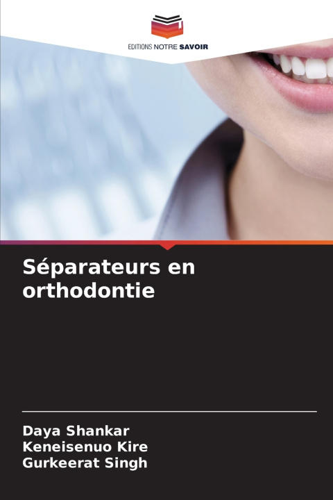 Buch Séparateurs en orthodontie Daya Shankar
