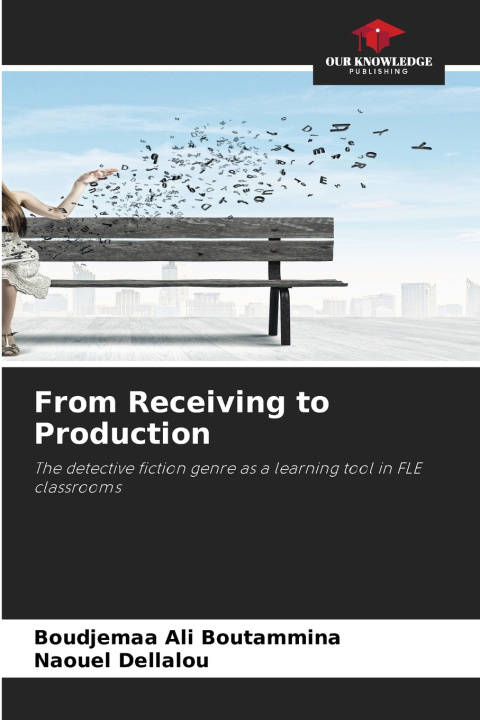 Книга From Receiving to Production Boudjemaa Ali Boutammina