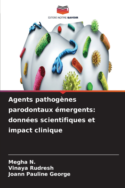 Książka Agents pathogènes parodontaux émergents Megha N.
