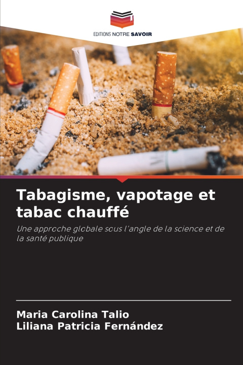 Könyv Tabagisme, vapotage et tabac chauffé Maria Carolina Talio