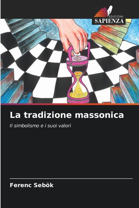 Könyv La tradizione massonica Ferenc Sebök
