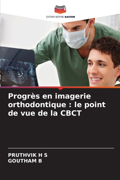 Könyv Progrès en imagerie orthodontique PRUTHVIK H S