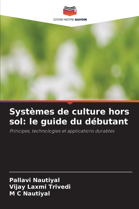Buch Systèmes de culture hors sol Pallavi Nautiyal