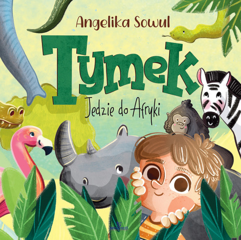 Kniha Tymek jedzie do Afryki Angelika Sowul