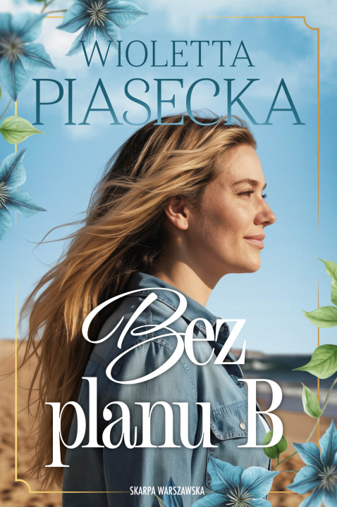 Carte Bez planu B Wioletta Piasecka