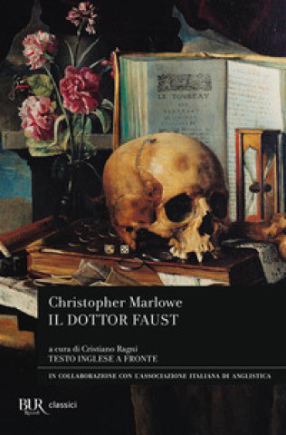 Carte dottor Faust. Testo inglese a fronte Christopher Marlowe