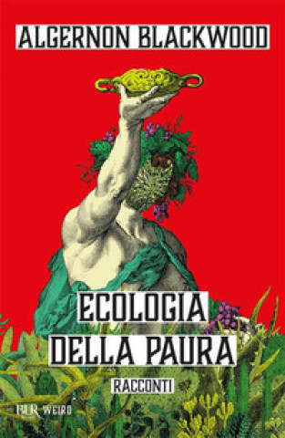 Carte Ecologia della paura Algernon Blackwood